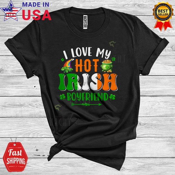 MacnyStore - I Love My Hot Irish Boyfriend Cool Funny St. Patrick's Day Shamrock Irish Flag Proud Couple T-Shirt