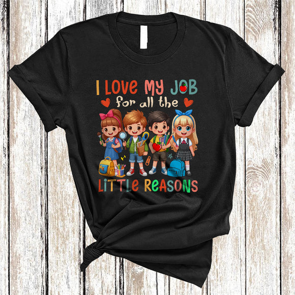 MacnyStore - I Love My Job For All The Little Reasons, Adorable Thinking Motivated Teacher Teaching, Family Group T-Shirt