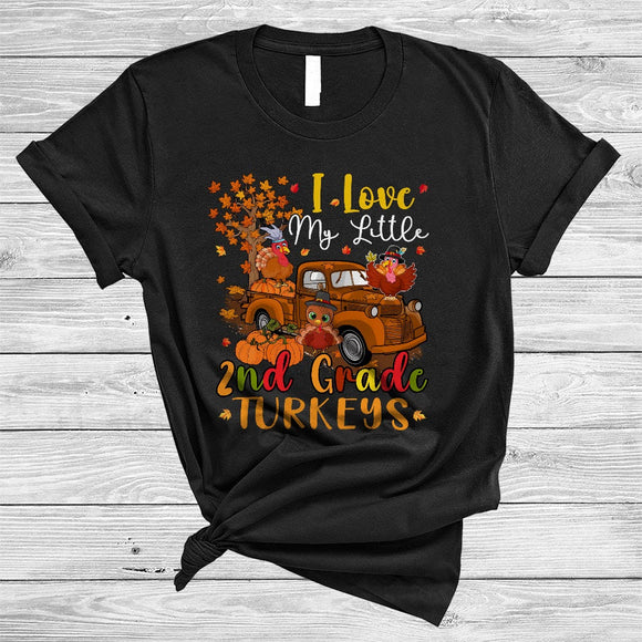 MacnyStore - I Love My Little 2nd Grade Turkeys, Lovely Thanksgiving Turkey On Pickup Truck, Teacher Group T-Shirt