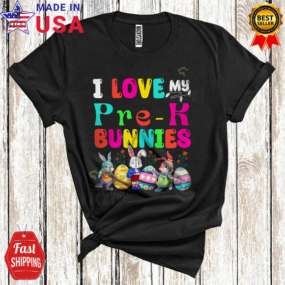MacnyStore - I Love My Pre-K Bunnies Cute Cool Easter Day Colorful Bunny Squad Egg Hunt Teacher T-Shirt