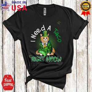 MacnyStore - I Need A Taco Right Meow Cute Funny St. Patrick's Day Leprechaun Cat Eating Taco Food Cat Lover T-Shirt