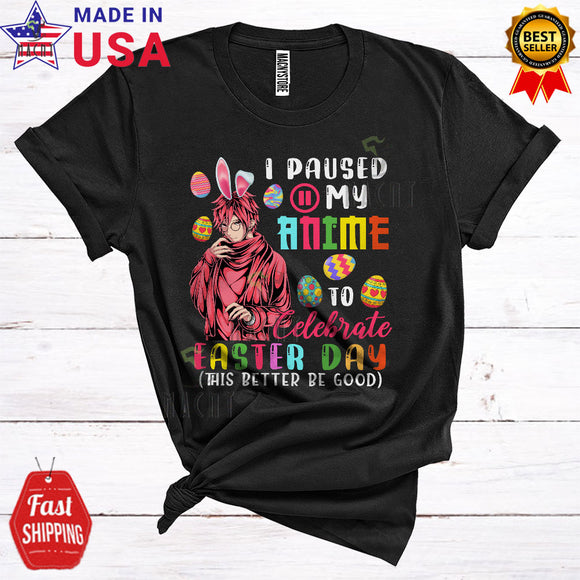 MacnyStore - I Paused My Anime To Celebrate Easter Day Cool Happy Easter Bunny Anime Boy Egg Hunt Lover T-Shirt