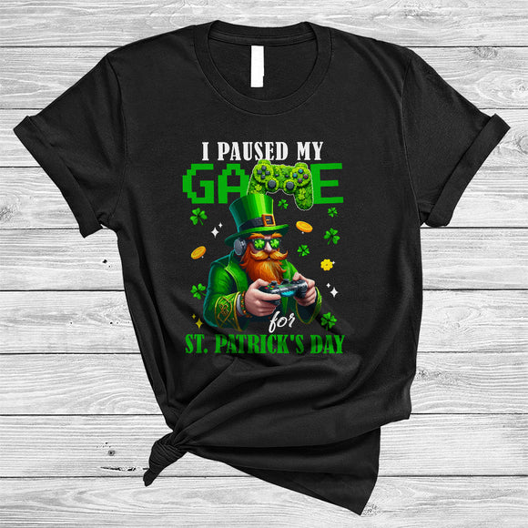MacnyStore - I Paused My Game For St. Patrick's Day, Humorous Irish Leprechaun Gaming, Gamer Lover T-Shirt