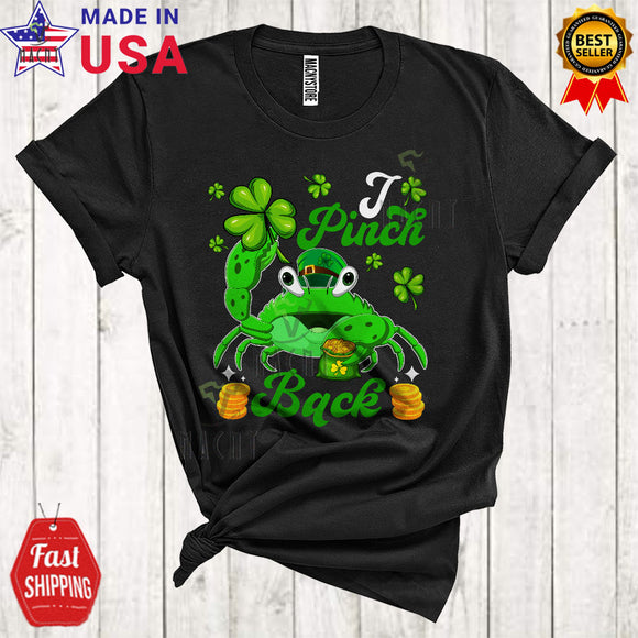 MacnyStore - I Pinch Back Funny Cool St. Patrick's Day Leprechaun Crab With Shamrocks Animal Lover T-Shirt