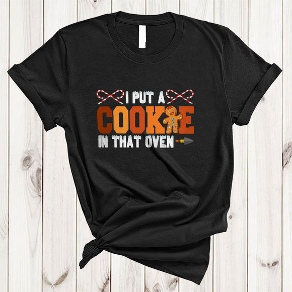 MacnyStore - I Put A Cookie In That Oven, Joyful Christmas Cookies, Pregnancy Announcement Family T-Shirt