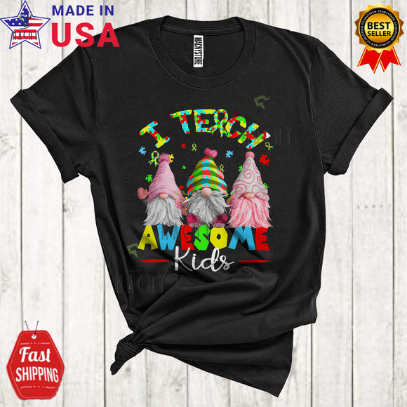 MacnyStore - I Teach Awesome Kids Cute Cool Autism Awareness Puzzle Ribbon Three Gnomies Teacher Lover T-Shirt