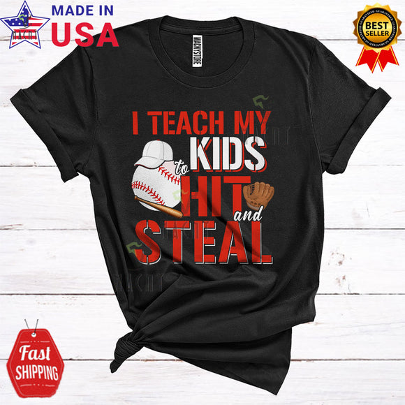 MacnyStore - I Teach My Kids To Hit And Steal Cool Funny Father's Day Mother's Day Baseball Team Family T-Shirt