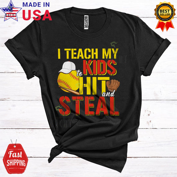 MacnyStore - I Teach My Kids To Hit And Steal Cool Funny Father's Day Mother's Day Softball Team Family T-Shirt