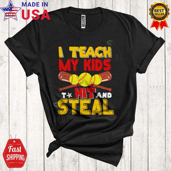 MacnyStore - I Teach My Kids To Hit And Steal Cool Proud Father's Day Mother's Day Family Softball Sport T-Shirt