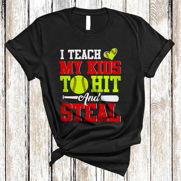 MacnyStore - I Teach My Kids To Hit And Steal, Awesome Father's Day Mother's Day Softball Sport, Family T-Shirt