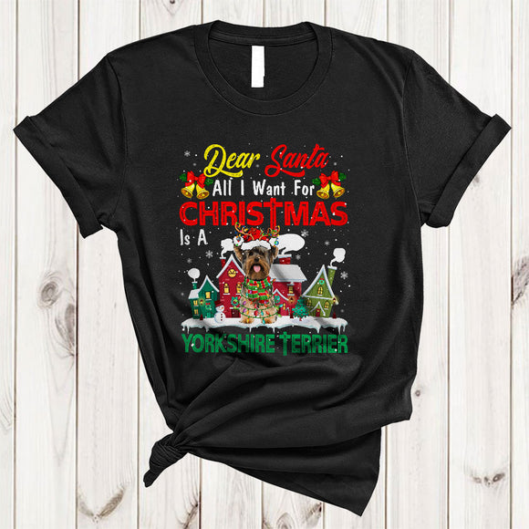 MacnyStore - I Want For Christmas Is A Yorkshire Terrier, Amazing X-mas Lights Santa, Pajamas Snow Around T-Shirt