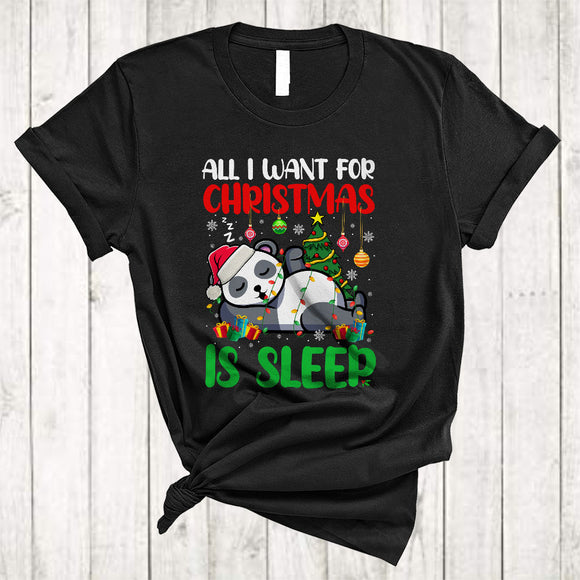 MacnyStore - I Want For Christmas Is Sleep, Joyful X-mas Sleeping Santa Panda, Animal Lover Family Group T-Shirt