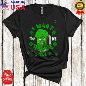 MacnyStore - I Want To Be Inside You Funny Cool St. Patrick's Day Shamrock Green Beer Drinking Team Lover T-Shirt