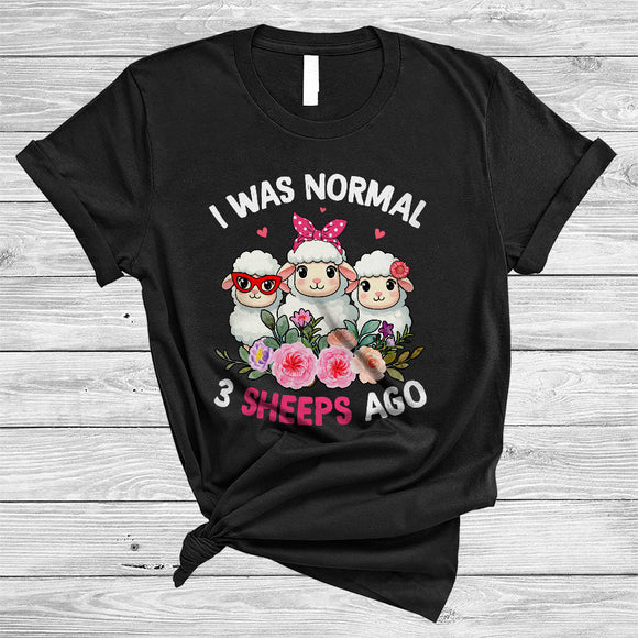 MacnyStore - I Was Normal 3 Sheeps Ago, Lovely Farmer Lover Floral Flowers, Matching Farmer Group T-Shirt