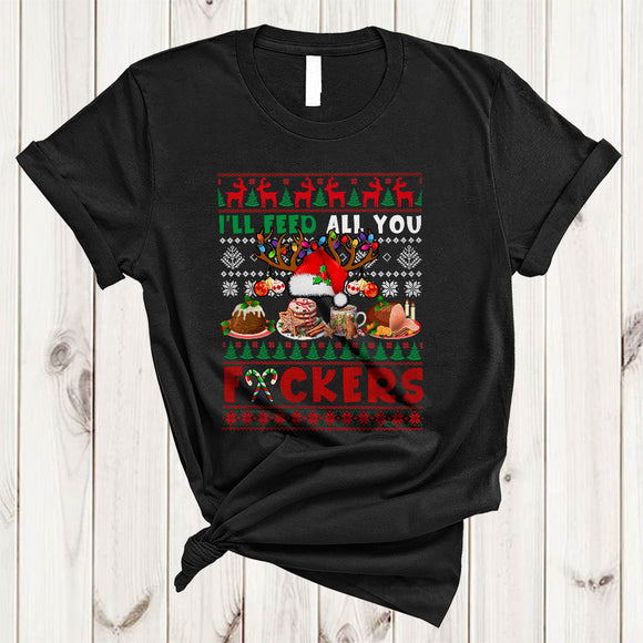 MacnyStore - I'll Feed All You F*ckers, Adorable Christmas Sweater Santa Reindeer, X-mas Lights Cakes T-Shirt