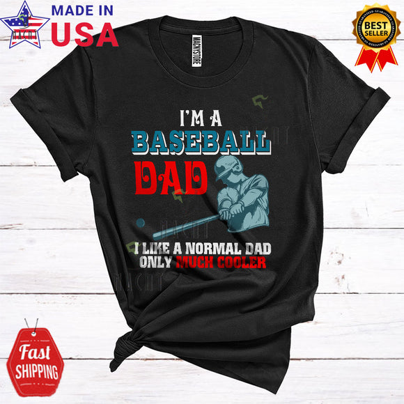 MacnyStore - I'm A Baseball Dad Definition Only Much Cooler Funny Cool Father's Day Family Baseball Player Team T-Shirt