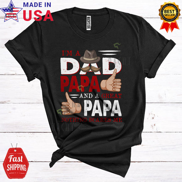 MacnyStore - I'm A Dad Papa And A Great Papa Nothing Scares Me Cool Father's Day Dad Family T-Shirt