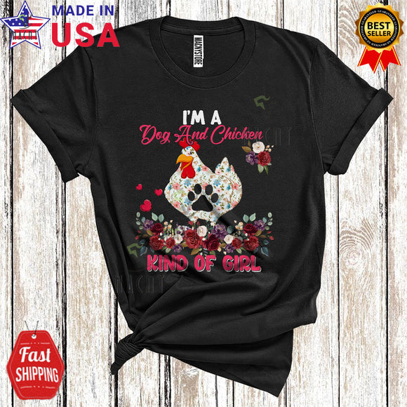 MacnyStore - I'm A Dog And Chicken Kind Of Girl Cool Cute Floral Flowers Farmer Farm Animals Lover T-Shirt