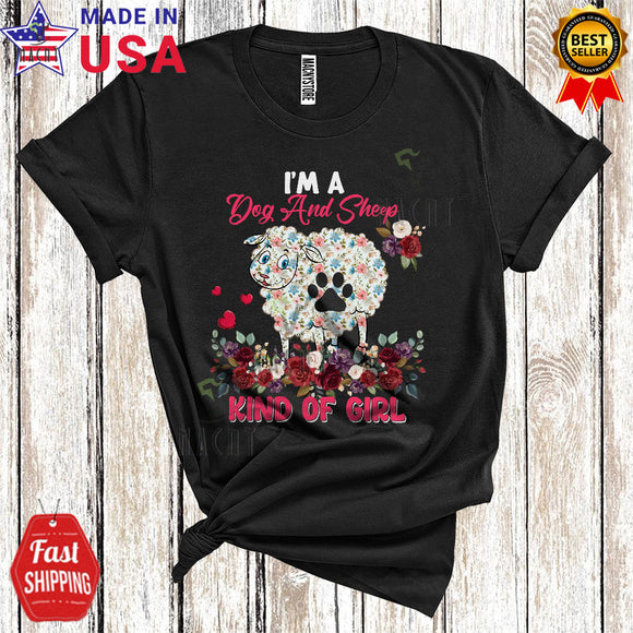 MacnyStore - I'm A Dog And Sheep Kind Of Girl Cool Cute Floral Flowers Farmer Farm Animals Lover T-Shirt