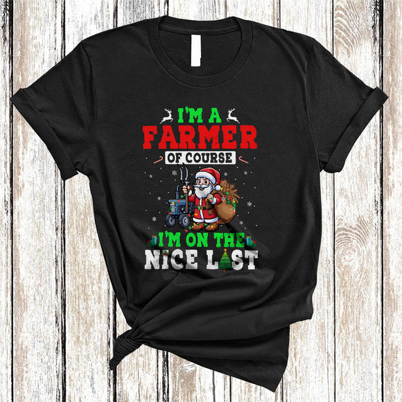 MacnyStore - I'm A Farmer I'm On The Nice List, Wonderful Christmas Santa Lover, X-mas Family Group T-Shirt