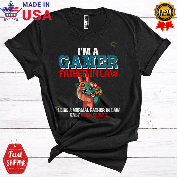 MacnyStore - I'm A Gamer Father In Law Definition Only Much Cooler Funny Cool Father's Day Family Gamer Gaming T-Shirt