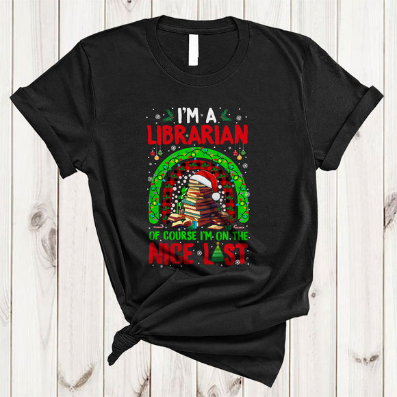 MacnyStore - I'm A Librarian I'm On The Nice List, Amazing Christmas Santa Plaid Leopard Rainbow, X-mas Group T-Shirt