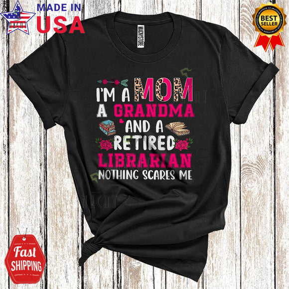 MacnyStore - I'm A Mom Grandma Retired Librarian Cool Cute Mother's Day Family Retirement T-Shirt