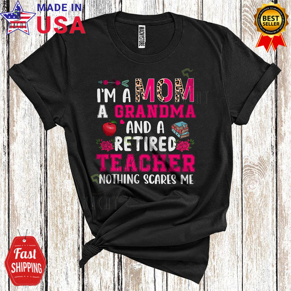 MacnyStore - I'm A Mom Grandma Retired Teacher Cool Cute Mother's Day Family Retirement T-Shirt