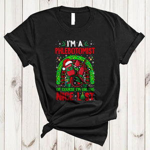 MacnyStore - I'm A Phlebotomist I'm On The Nice List, Amazing Christmas Santa Plaid Leopard Rainbow, X-mas Group T-Shirt