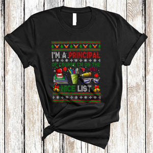MacnyStore - I'm A Principal Of Course I'm On The Nice List Cool Xmas Christmas Sweater Snow Family Group T-Shirt