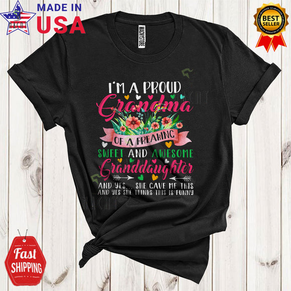 MacnyStore - I'm A Proud Grandma Of Freaking Sweet Granddaughter Cool Floral Mother's Day Family Flowers T-Shirt