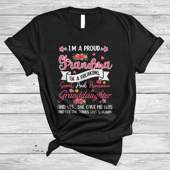 MacnyStore - I'm A Proud Grandma Of Freaking Sweet Granddaughter, Floral Mother's Day Family, Flowers T-Shirt