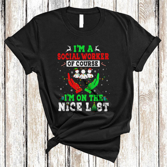 MacnyStore - I'm A Social Worker I'm On The Nice List, Wonderful Christmas Santa Lover, X-mas Family Group T-Shirt