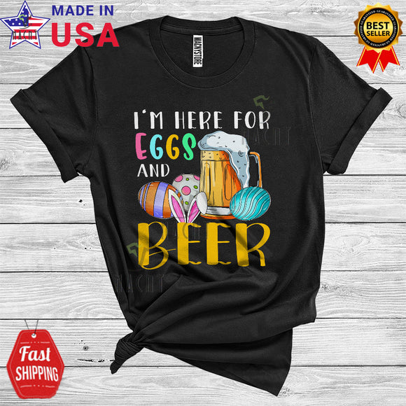 MacnyStore - I'm Here For Eggs And Beer Funny Cool Easter Day Beer Drunk Drinking Egg Hunt T-Shirt
