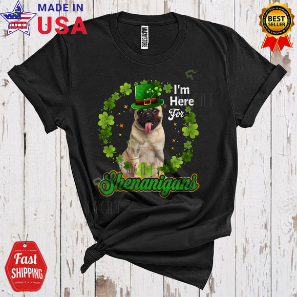 MacnyStore - I'm Here For Shenanigans Funny Cute St. Patrick's Day Leprechaun Pug Shamrock Circle T-Shirt