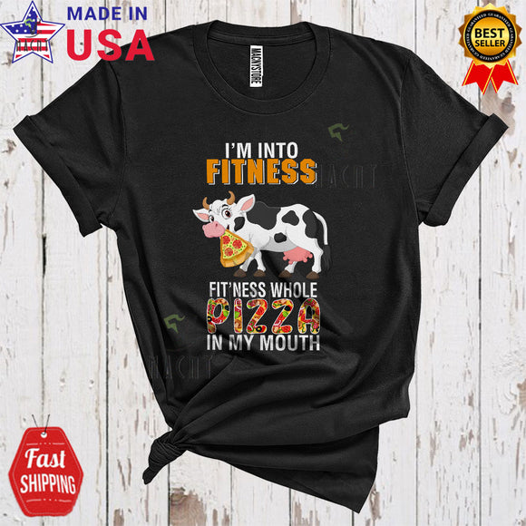 MacnyStore - I'm Into Fitness Fit'ness Whole Pizza In My Mouth Cute Cool Animal Cow Eating Pizza Food Lover T-Shirt