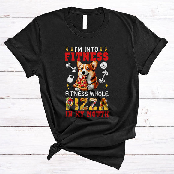 MacnyStore - I'm Into Fitness Pizza In My Month, Humorous Corgi Eating Pizza, Food Fitness Workout Lover T-Shirt