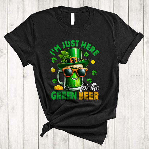 MacnyStore - I'm Just Here For The Green Beer, Amazing St. Patrick's Day Beer Glass, Drinking Drunker Shamrocks T-Shirt