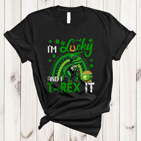 MacnyStore - I'm Lucky And I T-Rex It, Amazing St. Patrick's Day T-Rex Lover, Rainbow Irish Shamrock T-Shirt