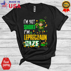 MacnyStore - I'm Not Short I'm Leprechaun Size Cool Funny St. Patrick's Day Shamrock Leprechaun Family Lover T-Shirt