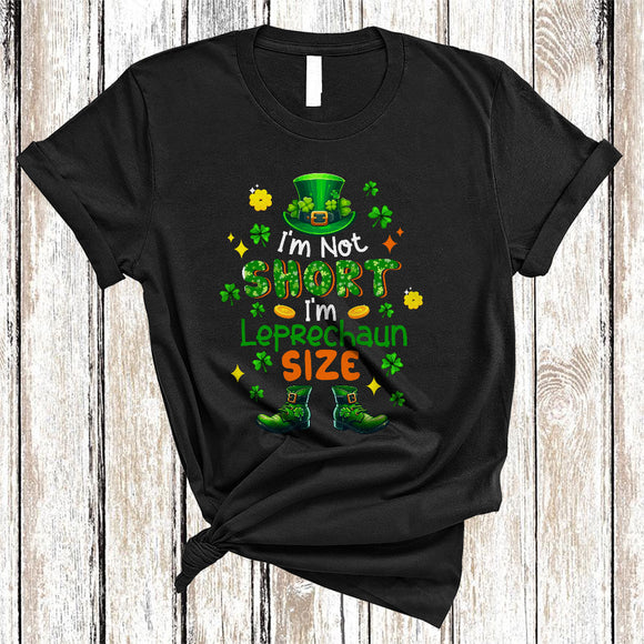 MacnyStore - I'm Not Short I'm Leprechaun Size, Humorous St. Patrick's Day Leprechaun, Irish Lucky Shamrock T-Shirt