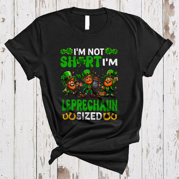 MacnyStore - I'm Not Short I'm Leprechaun Sized, Humorous St. Patrick's Day Shamrock Lover, Family Squad T-Shirt
