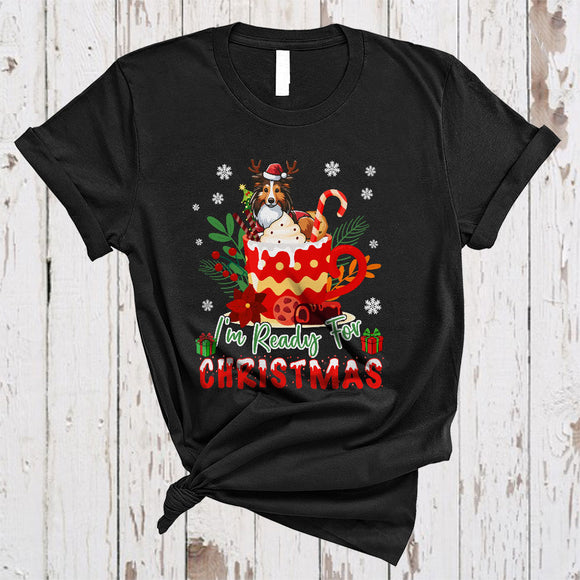 MacnyStore - I'm Ready For Christmas, Cheerful Santa Reindeer Sheltie In Coffee Cup, X-mas Snow Family T-Shirt