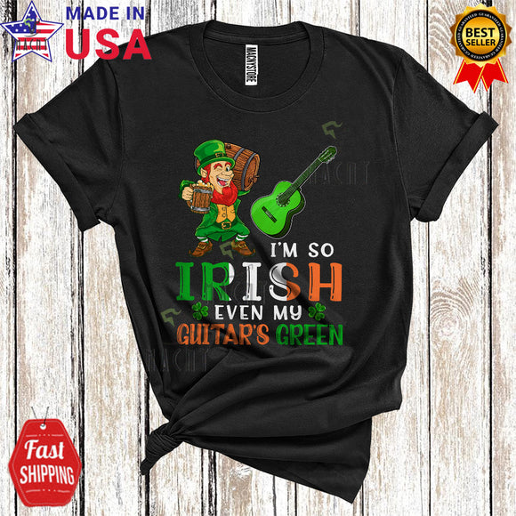 MacnyStore - I'm So Irish Even My Guitar's Green Cute Funny St. Patrick's Day Irish Flag Leprechaun Drinking Beer T-Shirt