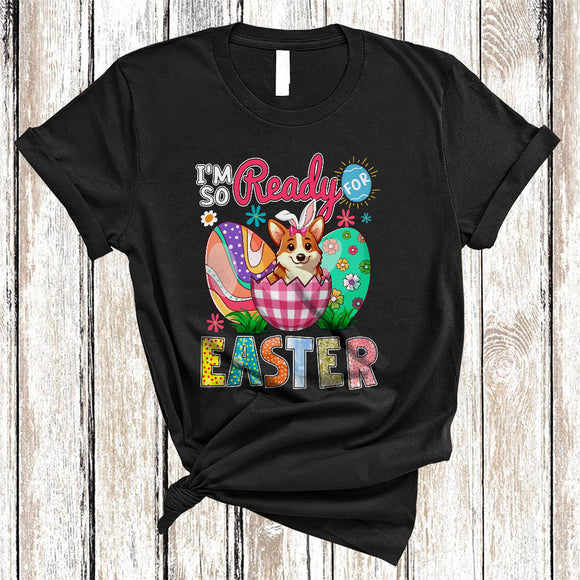 MacnyStore - I'm So Ready For Easter, Lovely Bunny Corgi In Plaid Easter Egg, Colorful Flowers Egg Hunting T-Shirt