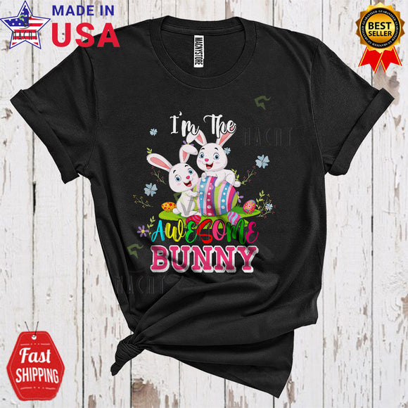 MacnyStore - I'm The Awesome Bunny Cool Funny Easter Day Flowers Bunny Hunting Easter Egg Lover T-Shirt