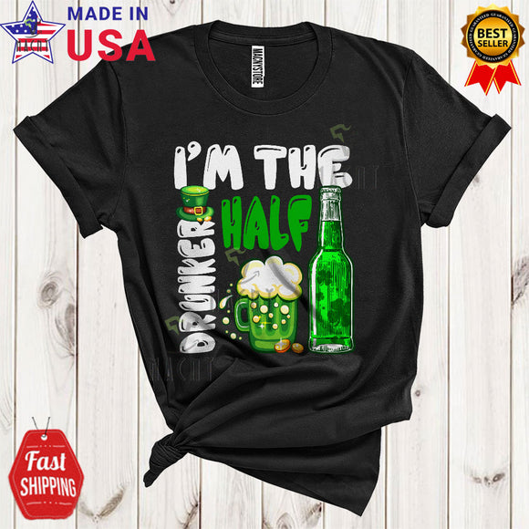 MacnyStore - I'm The Drunker Half Funny Cool St. Patrick's Day Drinking Leprechaun Green Beer Drunker Lover T-Shirt