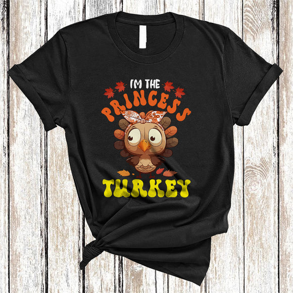 MacnyStore - I'm The Princess Turkey, Wonderful Thanksgiving Cute Turkey Lover, Matching Family Group T-Shirt