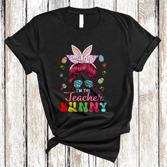 MacnyStore - I'm The Teacher Bunny, Amazing Easter Bunny Bun Hair Women, Eggs Sunglasses Family T-Shirt