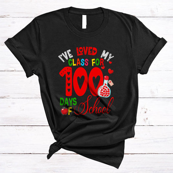 MacnyStore - I've Loved My Class For 100 Days Of School, Wonderful 100th Day Of School, Assistant Teacher T-Shirt